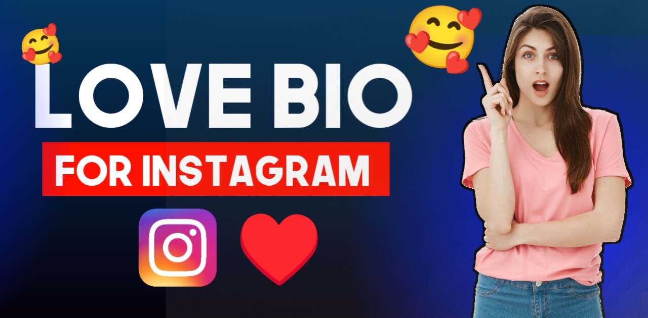 Love Bio For Instagram